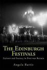 The Edinburgh Festivals Culture and Society in Pos