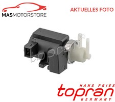 PRESSURE CONVERTER TURBOCHARGER TOPRAN 639 908 I FOR OPEL ASTRA H,ASTRA H GTC,CORSA D