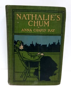 Antique 1902 Nathalie's Chum by Anna Ray Chapin Hardcover Little Brown & Co - Imagen 1 de 9