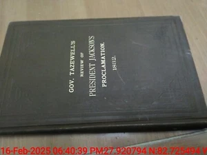 1888 Gov. Tazewell’s Review of Andrew Jackson’s Proclamation of 1832 - Imagen 1 de 2