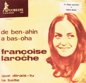 Françoise Laroche / De Ben-Ahin à Bas-Oha / Que Dirais-tu la Belle / Vinyl / - Imagen 1 de 1