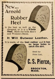 1900 AD.(N22)~C.S. PIERCE CO. BROCKTON, MASS. NEW ARNOLD RUBBER HEAL - Picture 1 of 1