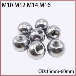 304 Stainless Steel Ball Half Hole Thread Steel Ball OD 15-60mm M10 M12 M14 M16 - Picture 1 of 12