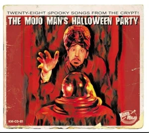 THE MOJO MAN'S HALLOWEEN PARTY Twenty-Eight Spooky Songs From The Crypt! NEW CD - Foto 1 di 2