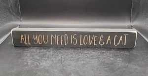 All You Need Is Love & A Cat Decor Sign - Picture 1 of 3