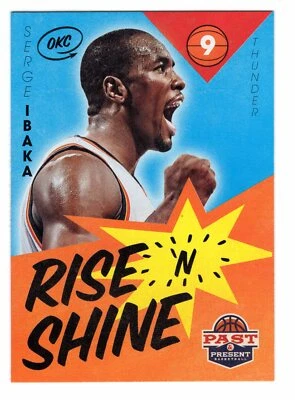 2012-13 PANINI PAST AND PRESENT RISE N SHINE SERGE IBAKA CARD #85  **NM-MT** - Image 1 of 2