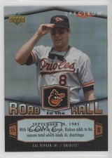 2007 Upper Deck Spectrum Cal Ripken Jr Road to the Hall Cal Ripken Jr #CR39 HOF
