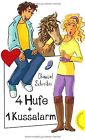 4 Hufe + 1 Kussalarm, aus der Reihe Freche Mdchen - ... | Book | condition good