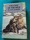 The Call Of The Wild Hard-cover/ Jack London/Grosset & Dunlap 1963
