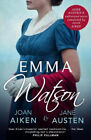 Emma Watson: Jane Austen's Unfinished Novel Completed By Joan Aiken And Jane