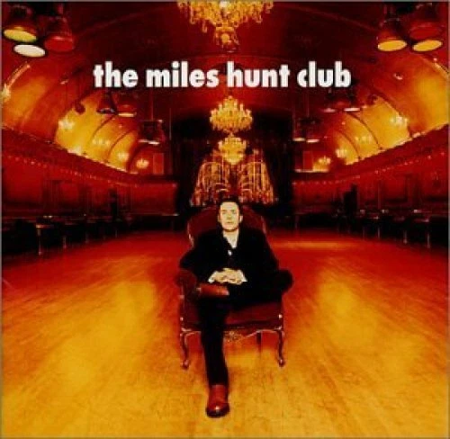 Miles Hunt Club Same (2002, US)  [CD] - Bild 1 von 1