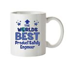 The World's Best Product Safety Engineer Mug Office Gift Best Job Cup
