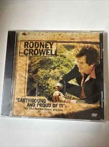 Rodney Crowell Earthbound And Proud Of It Cd - Picture 1 of 2