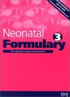 Neonatal Formulary (Northern Neonatal Network) By The Northern N