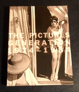 The Pictures Generation 1974-1984 Douglas Eklund MOMA 2009 Softcover - Picture 1 of 6
