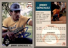 Jimmy Gonzalez Signed 1991 Front Row Draft Picks #32 Card *Autograph Den* Auto