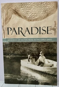 Paradise Erinnerungen an Hilton Head in den frühen Tagen, Ortsgeschichte, South Carolin - Bild 1 von 9
