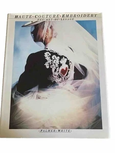 Haute Couture Embroidery The Art of Lesage HCDJ Palmer White Vendome Press 1988 - Picture 1 of 12
