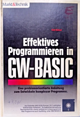 IBM PC -- EFFEKTIVES PROGRAMMIEREN IN GW-BASIC (MARKT & TECHNIK - BUCH) #3DE - Bild 1 von 4