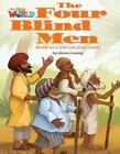Unsere Weltleser: Die vier blinden Männer: britisches Englisch von Vikram Gulaty (Englisch