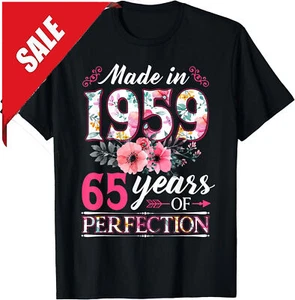 65 Year Old Made In 1959 Floral Flower 65th Birthday Womens T-Shirt - Picture 1 of 14