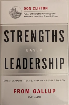Strengths based Leadership: Great Leaders, Teams, and Why People Follow - Image 1 of 3