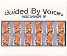 Guided by Voices Hold On Hope EP (CD)