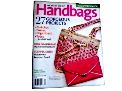 TAUNTON'S THE BEST OF THREADS HANDBAGS 27 GORGEOUS PROJECTS SUMMER 2014 - Image 1 of 4