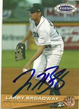 2006 New Orleans Zephyrs LARRY BROADWAY Signed Card autograph ASTROS