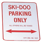 Fits 1990 Ski-Doo Formula Plus LT Ski Doo Parking Only - Aluminum Sign 12" X 18"