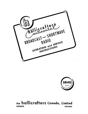 Hallicrafters 5R40 Run 2 Operating Service Instructions - Image 1 of 2