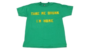 T-Shirt "Take Me Drunk, I'm Home" 90s Vintage Green Felt Single Stitch Gr. Large - Bild 1 von 4