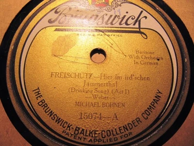 1923 MICHAEL BOHNEN Kaspar FREISCHUTZ Hier im irdschen Jammertal BRUNSWICK 15074 - Image 1 of 2