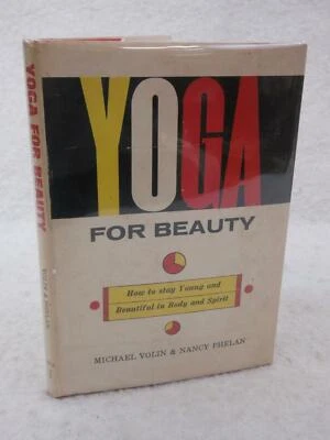 Michael Volin & Nancy Phelan YOGA FOR BEAUTY 1966 Bell Publishing Co., NY Foto 1 de 4