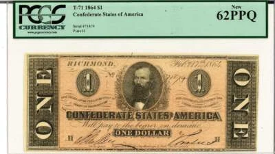 1864 $1 Confederate States of America T 71 PCGS New 62 PPQ - Image 1 of 3