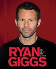 Ryan Giggs: My Life, My Story, Ivan Ponting, Used; Good Book