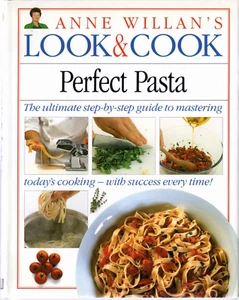 Look & Cook: Perfect Pasta by Anne Willan - Picture 1 of 8