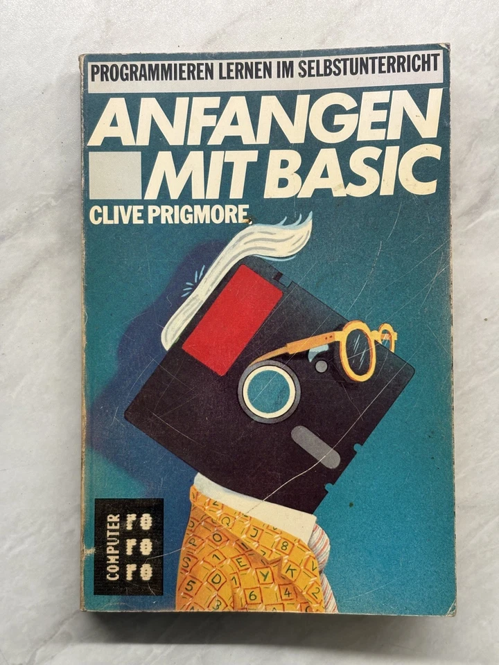 Anfangen mit Basic  Clive Pigmore deutsche Erstausgabe 1984 rororo Computer Buch - Bild 1 von 4
