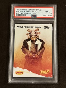 PSA 8 2018 Topps Denny's Solo: A Star Wars Story Argus Six Eyes Panox Graded