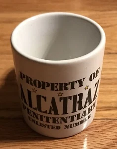 ~~~ AMAZING~~~ PROPERTY OF ALCATRAZ PENITENTIARY COFFEE SHOT GLASS - Picture 1 of 6