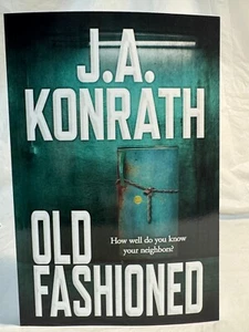 OLD FASHIONED by J.A. Konrath - JA Signed Autographed - Thriller Mystery Book - Picture 1 of 1