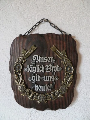 Vintage Holzbild mit Spruch:  Unser täglich Brot gib uns heute ca. 19 x 22 cm - Bild 1 von 4