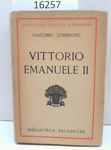 Giacomo Lumbroso Vittorio Emanuele II Vallecchi 1933 - Foto 1 di 6
