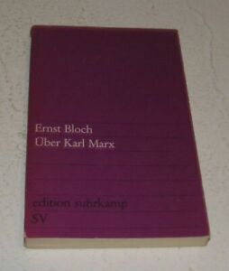 Ernst Bloch - Über Karl Marx / edition suhrkamp 291 - 1968