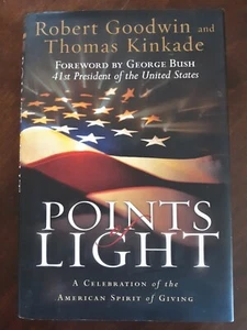 POINTS OF LIGHT: Celebration of the American Spirit of Giving--Goodwin,  Kincade - Bild 1 von 21