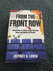 Jeffrey H. Loria From the Front Row, Hardcover, New - Bild 1 von 6