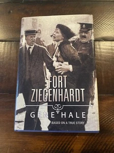 Fort Ziegenhardt by Gene Hale (Hardcover Book) Michigan History - Imagen 1 de 7