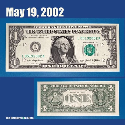 May 19, 2002 Birthday Anniversary $1 One Dollar Bill Serial Number 05192002 - Image 1 of 2