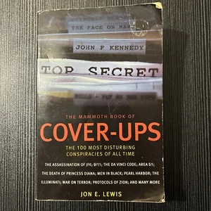 Mammoth Book of Cover-Ups : The 100 Most Terrifying Conspiracies of All Time by - Picture 1 of 2