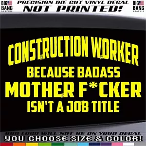 Badass Construction Worker Vinyl Decal Sticker Dangerous Job Occupation Work - Imagen 1 de 4